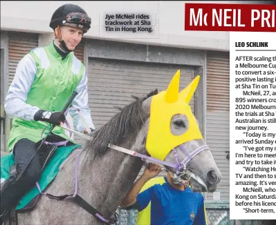  ?? ?? Jye McNeil rides trackwork at Sha Tin in Hong Kong.