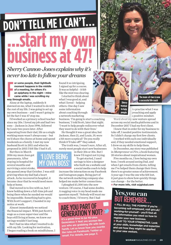  ??  ?? Sherry wanted to help people the mum-of-two is now a successful life coach