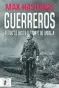  ??  ?? «Guerreros. Retratos desde el campo de batalla» Max Hastings DEPERTA FERRO EDICIONES 432 págs., 25,95 euros