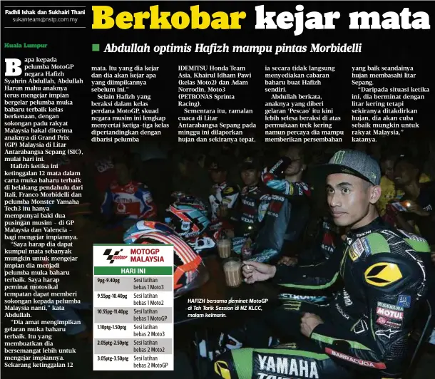  ?? HAFIZ SOHAIMI ?? HAFIZH bersama peminat MotoGP di Teh Tarik Session di NZ KLCC, malam kelmarin.