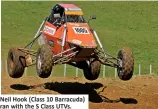  ??  ?? Neil Hook (Class 10 Barracuda) ran with the S Class UTVs.