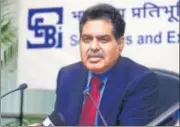  ?? MINT/FILE ?? ▪ Sebi chairman Ajay Tyagi