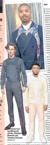  ?? PHOTOS: AFP ?? (Clockwise from top) Michael B Jordan, Chadwick Boseman and Timothee Chalamet