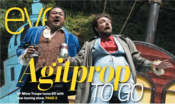  ?? JOSE CARLOS FAJARDO — STAFF PHOTOGRAPH­ER ?? San Francisco Mime Troupe actors Brian Rivera, left, and Andre Amarotico perform in “Treasure Island” at Berkeley’s John Hinkel Park. The show tours the Bay Area through Sept. 8.