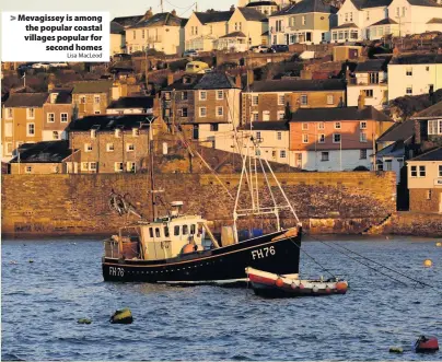  ?? Lisa MacLeod ?? Mevagissey is among the popular coastal villages popular for second homes