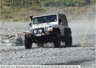  ??  ?? Mark Smith from Wairarapa 4WD Club showing the speed and attitude that won him the day.