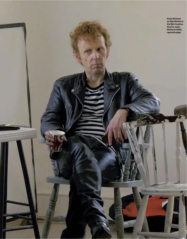  ??  ?? Ewen Bremner as Alan Mcgee in the film Creation Stories, main; Mcgee in 2005, opposite page