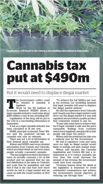  ??  ?? Legalisati­on will be put to the vote in a non-binding referendum in September.