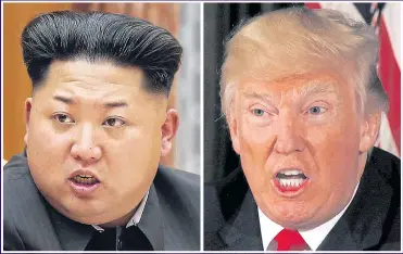  ??  ?? UNPREDICTA­BLE: North Korean leader Kim Jong-un and President Donald Trump