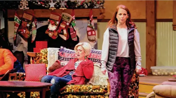  ?? Jesse GrothOlson ?? Gretta (Christy Watkins, left) and Ginny (Kara Greenberg) deal with their dysfunctio­nal family during a Christmas Day gathering in “A Texas Carol.”