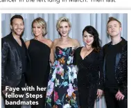  ??  ?? Faye with her fellow Steps bandmates