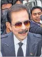  ??  ?? Subrata Roy