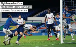  ?? PICTURE: GETTY ?? Eighth wonder: Kane heads home Spurs’ fourth goal late on to force extra-time