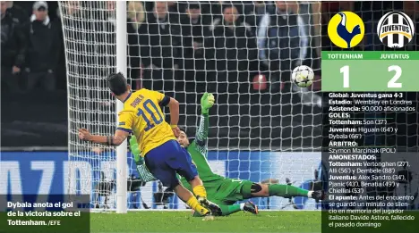  ?? /EFE ?? Dybala anota el gol de la victoria sobre el Tottenham.