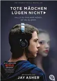  ?? Foto: cbt Verlag ?? Das Buch zum neuen Serienhit „Tote Mädchen lügen nicht“