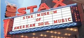  ?? THE COMMERCIAL APPEAL FILES ?? The Stax Museum of American Soul Music in Soulsville.