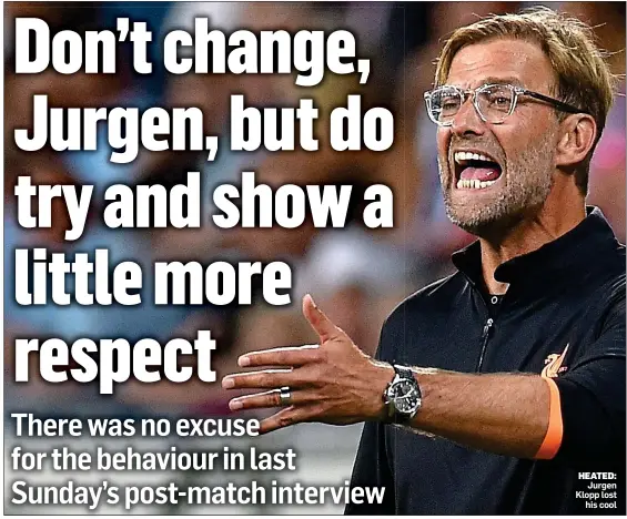  ??  ?? HEATED: Jurgen Klopp lost his cool