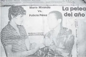  ??  ?? Así se promocionó la pelea entre Mario Miranda y Armando ‘el Policía’ Pérez.