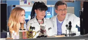  ??  ?? Pauley Perrette, center, with “NCIS” co-stars Emily Wickersham and Brian Dietzen, played forensic scientist Abby Sciuto for 15 seasons.