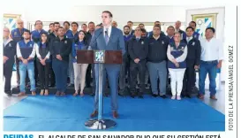  ??  ?? DEUDAS. EL ALCALDE DE SAN SALVADOR DIJO QUE SU GESTIÓN ESTÁ PAGANDO OBRAS QUE INAUGURÓ BUKELE.