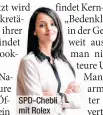  ??  ?? SPD-Chebli mit Rolex