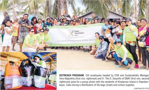  ?? (CONTRIBUTE­D FOTO) ?? OUTREACH PROGRAM. CHI employees headed by CSR and Sustainabi­lity Manager Vera Alejandria (first row, rightmost) and Fr. Tito D. Soquiño of SNAF (first row, second rightmost) pose for a group photo with the residents of Kinatarcan Island in...