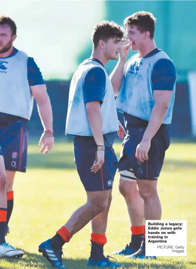  ?? PICTURE: Getty Images ?? Building a legacy: Eddie Jones gets hands on with training in Argentina