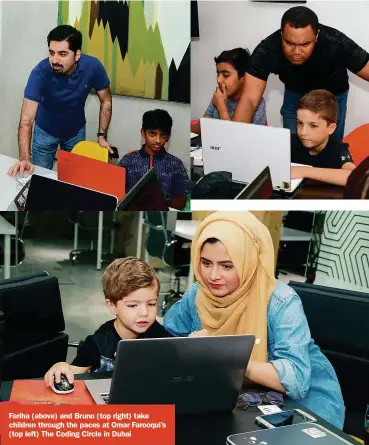 ??  ?? Fariha (above) and Bruno (top right) take children through the paces at Omar Farooqui’s (top left) The Coding Circle in Dubai