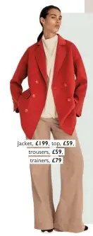  ??  ?? Jacket, £199, top, £59, trousers, £59, trainers, £79