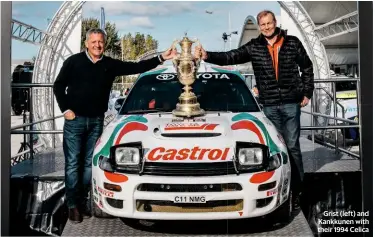  ??  ?? Grist (left) and Kankkunen with their 1994 Celica