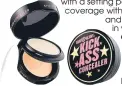  ??  ?? Soap and Glory Kick Ass Concealer Three-Piece Camouflage Kit, £10