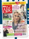  ?? Megjelent ?? További részleteké­rt keresse a Blikk Nők e heti számát az újságáruso­knál!