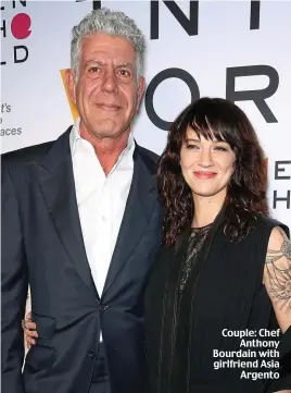  ??  ?? Couple: Chef Anthony Bourdain with girlfriend Asia Argento