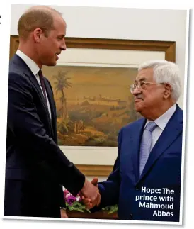  ??  ?? Hope: The prince with Mahmoud Abbas