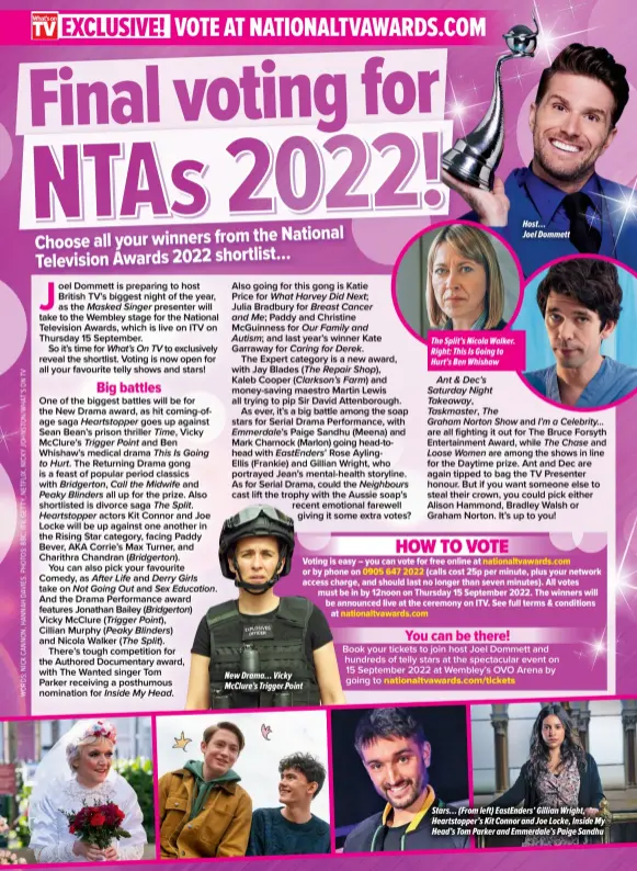  ?? ?? New Drama… Vicky Mcclure’s Trigger Point
Host…
Joel Dommett
Stars… (From left) Eastenders’ Gillian Wright, Heartstopp­er’s Kit Connor and Joe Locke, Inside My Head’s Tom Parker and Emmerdale’s Paige Sandhu