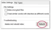  ??  ?? Rebuilding the index can fix search problems