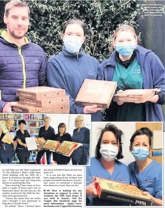  ??  ?? Lee West delivers pizzas to NHS workers and, below, some of those who have benefited from his generosity