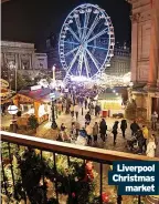  ?? ?? Liverpool Christmas
market
