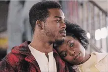  ?? TATUM MANGUS THE ASSOCIATED PRESS ?? Stephan James, left, and KiKi Layne in “If Beale Street Could Talk.”