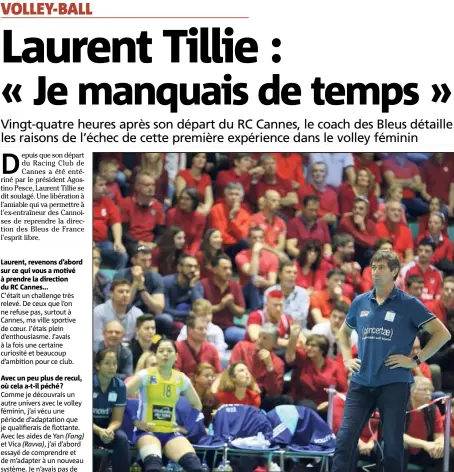  ?? (Photo L’Alsace) ?? Laurent Tillie : « J’ai aimé l’esprit combatif du groupe du Racing, même si c’est à ce niveau que l’équipe a péché lors du match d’appui à Mulhouse. »