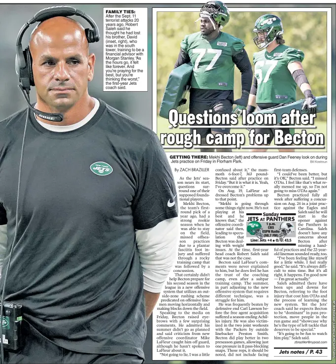  ??  ?? FAMILY TIES: After the Sept. 11 terrorist attacks 20 years ago, Robert Saleh said he thought he had lost his brother, David (inset, right), who was in the south tower, training to be a financial advisor with Morgan Stanley. “As the hours go, it felt like forever. And you’re praying for the best, but you’re thinking the worst,” the first-year Jets coach said.