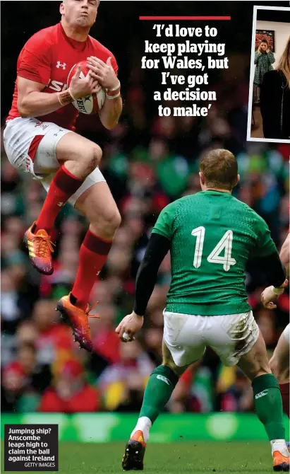  ?? GETTY IMAGES ?? Jumping ship? Anscombe leaps high to claim the ball against Ireland