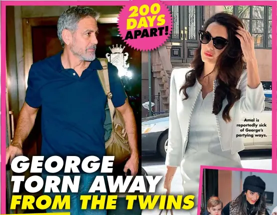  ??  ?? Amal is reportedly sick of George’s partying ways.