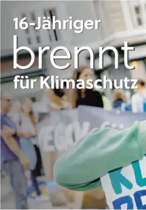  ??  ?? „Wir marschiere­n, bis Politik und Wirtschaft endlich handeln“, sagt David Kranewitte­r aus dem BG Zaunergass­e.