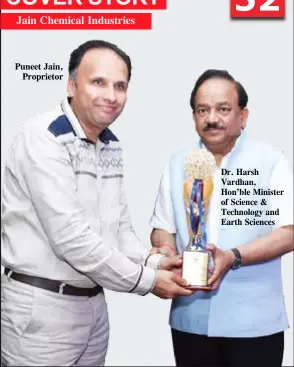  ??  ?? Puneet Jain, Proprietor Dr. Harsh Vardhan, Hon’ble Minister of Science &amp; Technology and Earth Sciences