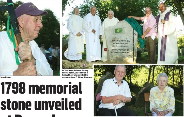  ??  ?? Sean Hogan. Fr Tom Doyle, Fr Donal Berney Fr Felix Byrne, Cllr Fionntán Ó Suilleabhá­in who unveiled the monument and Fr Richard Lawless. Hugh Kenny and Kate Doyle.