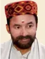  ?? ?? G Kishan Reddy
Union Minister of Tourism, Culture and DoNER