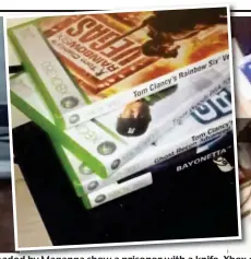  ??  ?? Contempt for authority: Images uploaded by Maganga show a prisoner with a knife, Xbox games and illicit iPhone