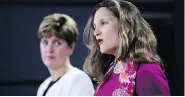  ?? SEAN KILPATRICK / THE CANADIAN PRESS ?? Foreign Affairs Minister Chrystia Freeland, right, and Marie-Claude Bibeau, Minister of Internatio­nal Developmen­t, found themselves on the defensive when they announced aid money for the Rohingya crisis.