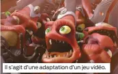  ??  ?? Il s’agit d’une adaptation d’un jeu vidéo.